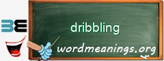 WordMeaning blackboard for dribbling